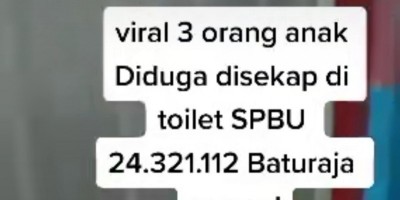 Viral, Tiga Anak Perempuan Dikunci di Toilet SPBU Baturaja Karena Mandi